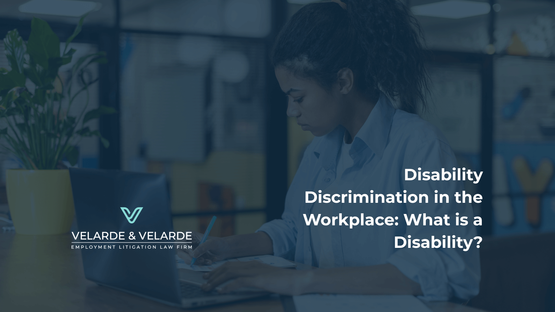Disability Discrimination in the California Workplace - Michael Velarde